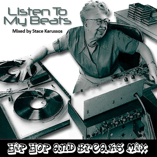 Hip Hop and Breaks 1 - Listen to My Beats cover art
